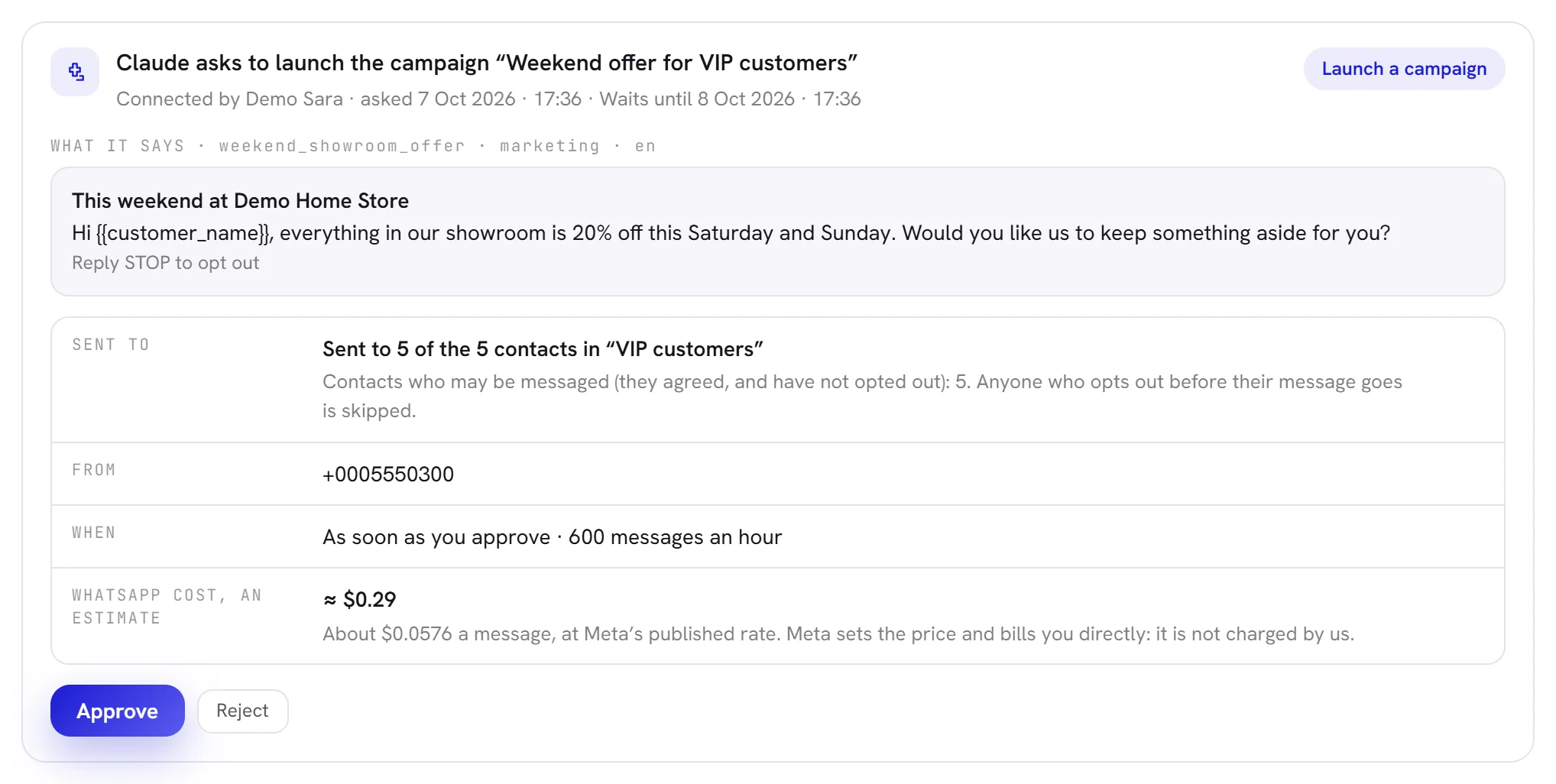 A request to launch a campaign: the template’s words, who it is sent to, the number it is sent from, when, an estimate of WhatsApp’s cost, and the Reject and Approve buttons.