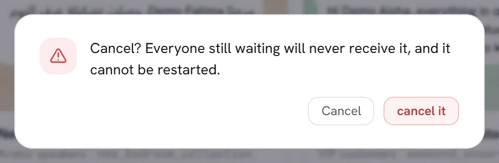 The pop-up that asks before a campaign is cancelled, with the buttons Cancel and cancel it.