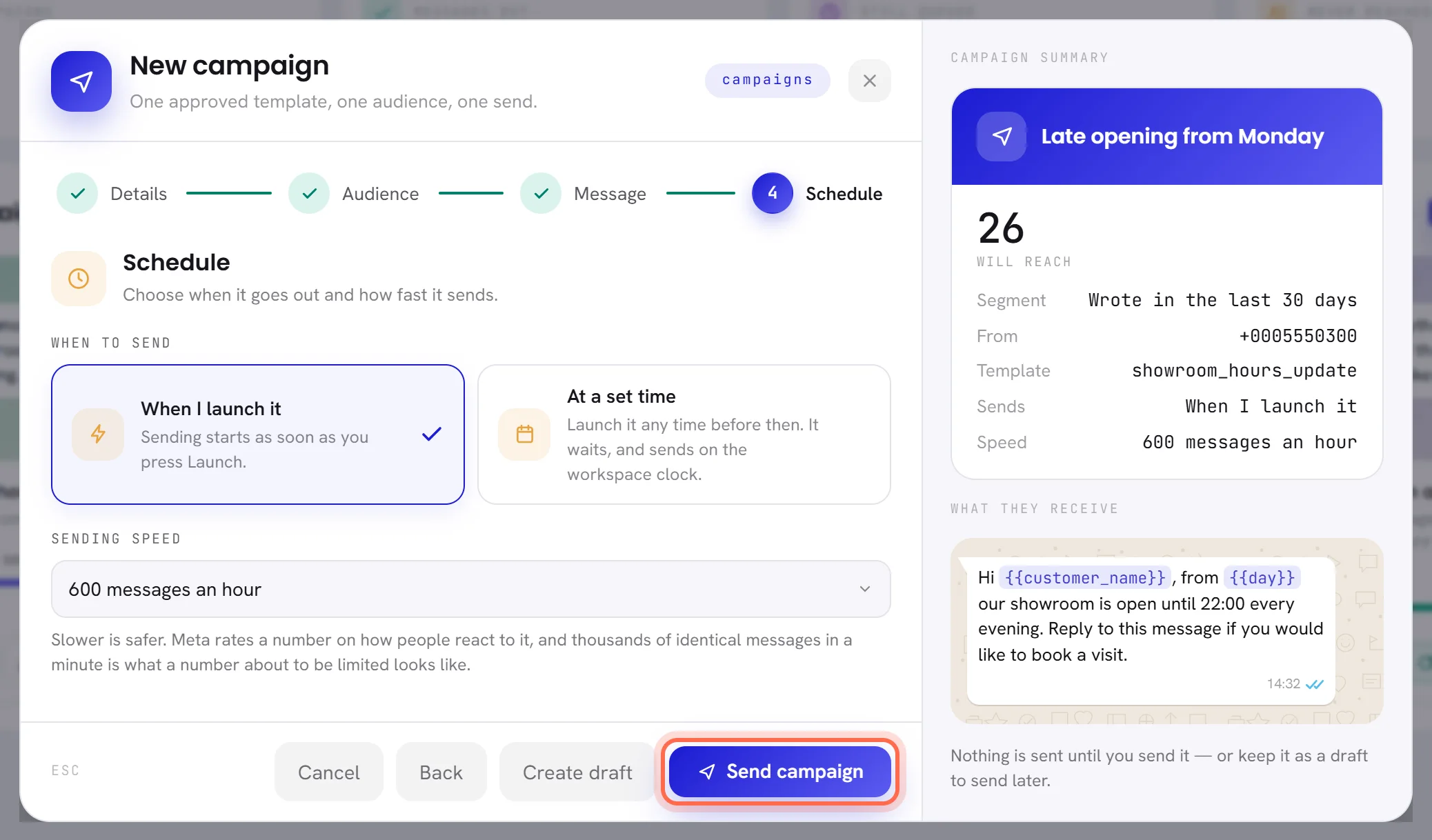 The Schedule step: When I launch it is chosen, the speed is 600 messages an hour, and the Send campaign button is ringed beside Create draft.
