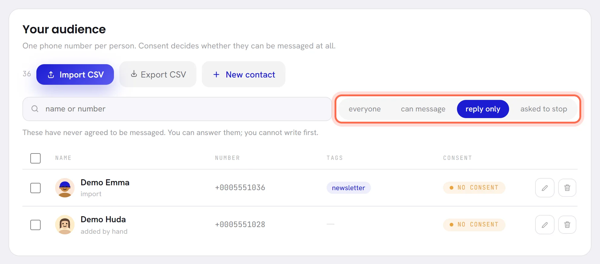 The list with the filter “reply only” chosen: two contacts, both marked No consent.