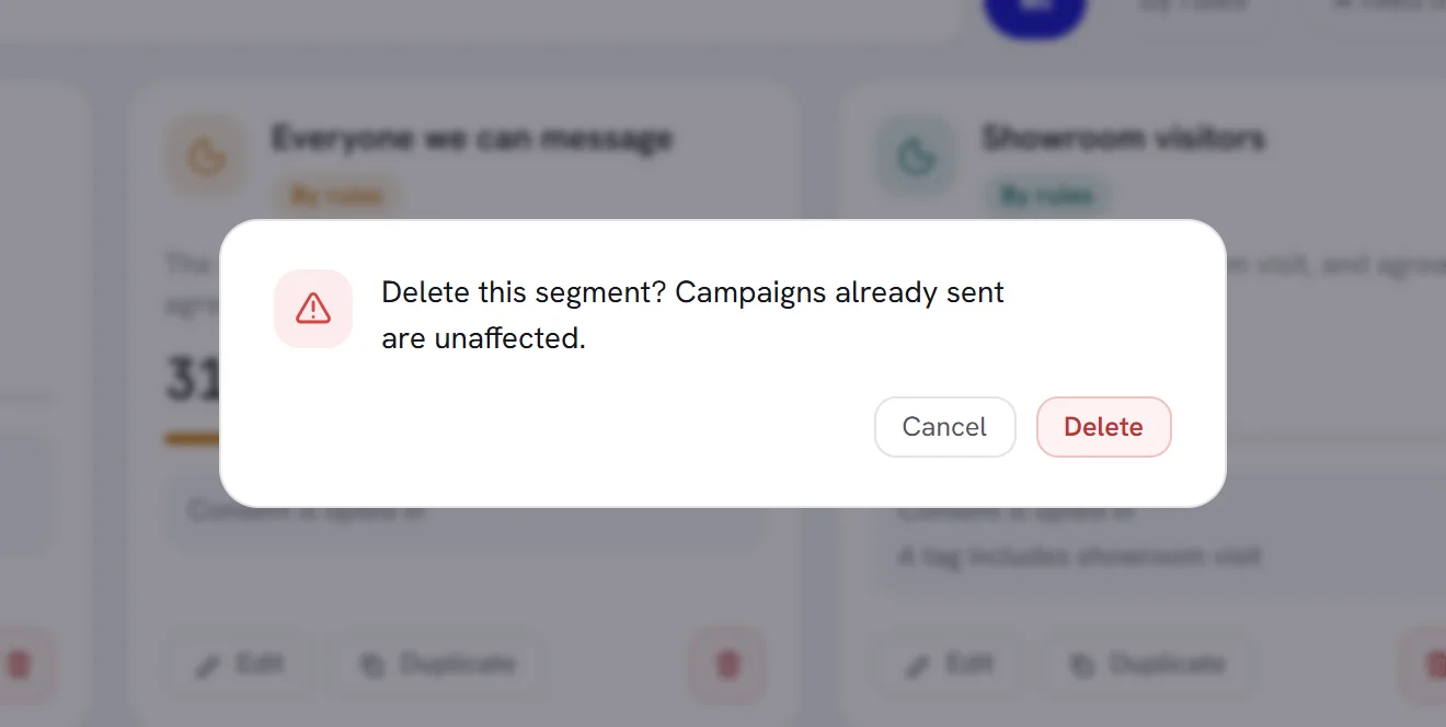 The question Delete this segment? Campaigns already sent are unaffected, with the buttons Cancel and Delete.