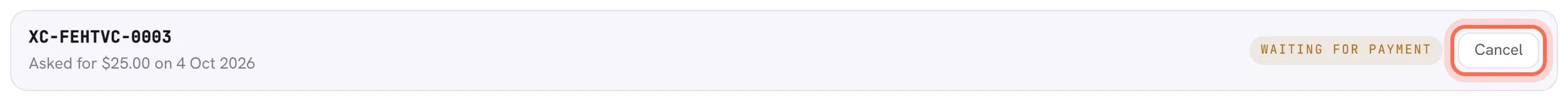 A top-up’s line: its reference, the amount asked for and the day, the badge Waiting for payment, and the Cancel button ringed.