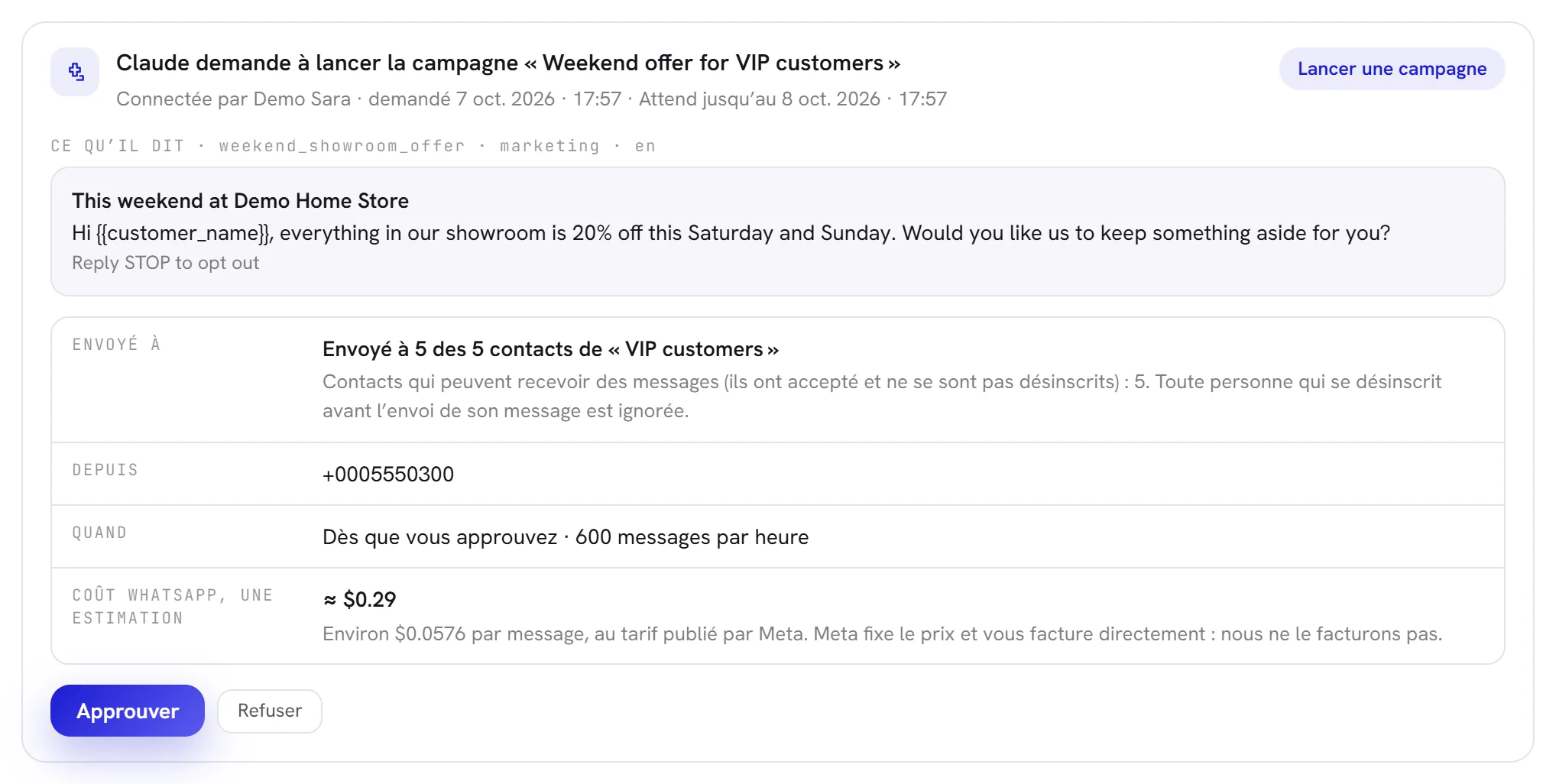 Une demande de lancement de campagne : les mots du modèle, ses destinataires, le numéro d’où elle part, quand, une estimation du coût de WhatsApp, et les boutons Refuser et Approuver.