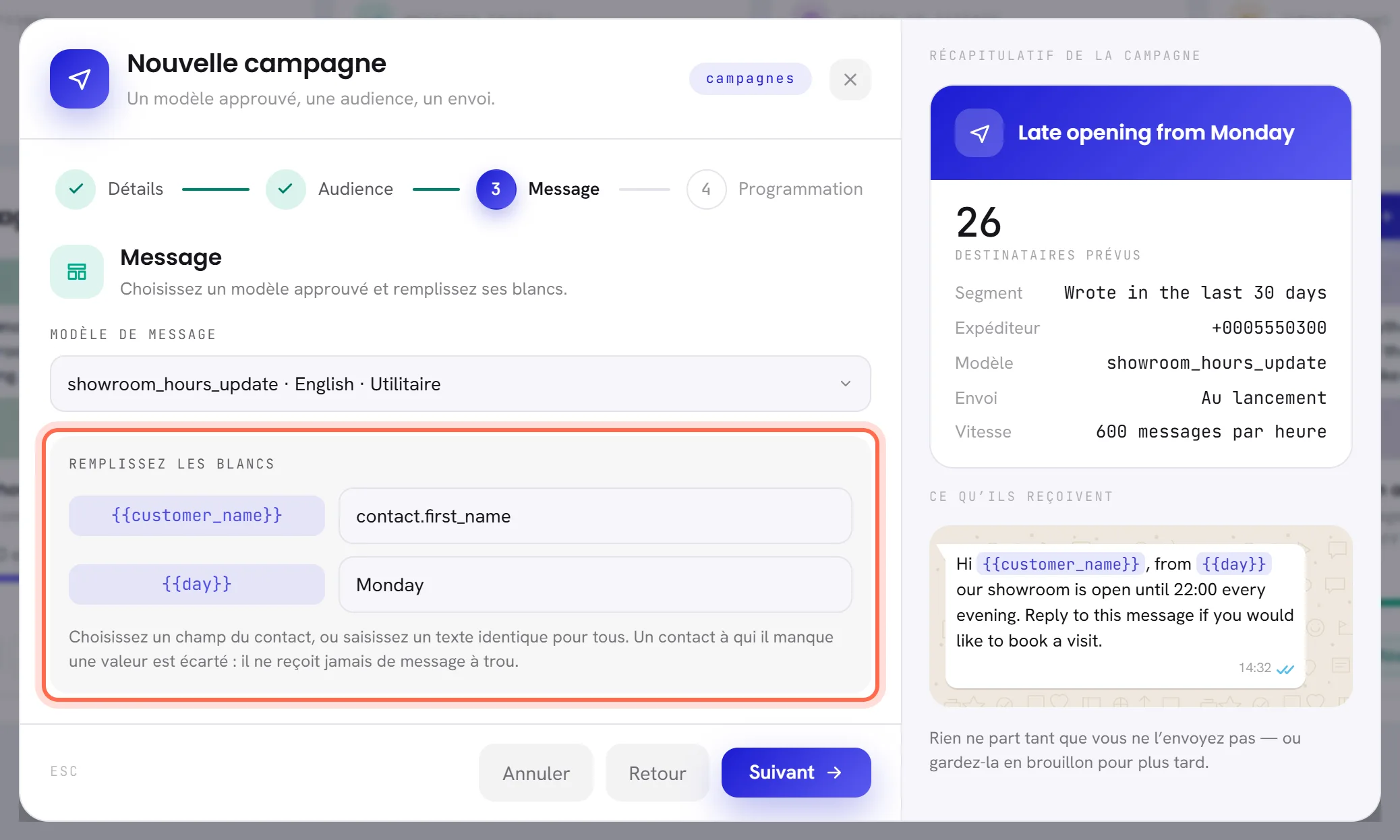 L’étape Message : un modèle choisi, ses deux blancs remplis, l’un avec un champ de contact et l’autre avec un mot fixe, et le message dessiné à droite.