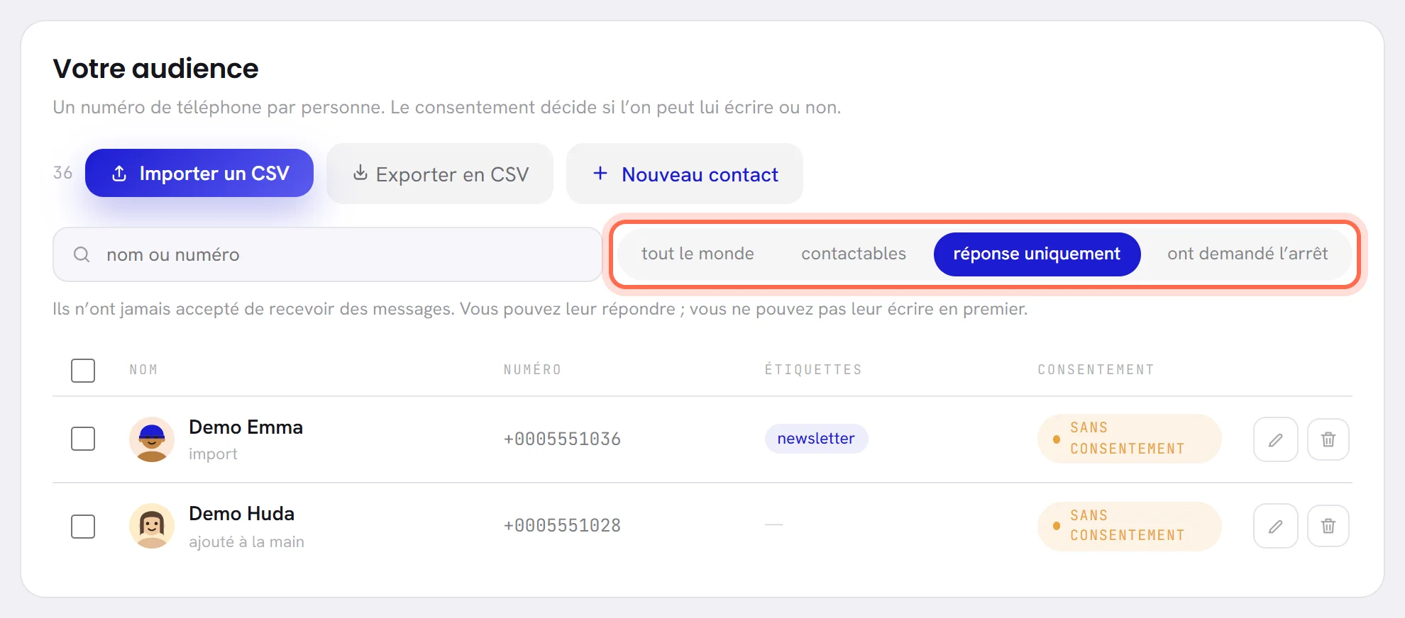 La liste avec le filtre « réponse uniquement » choisi : deux contacts, tous deux marqués Sans consentement.