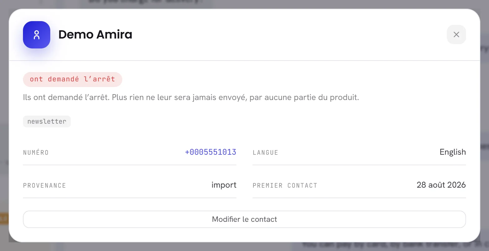 Les détails d’un contact qui a demandé l’arrêt : un badge rouge et la phrase indiquant que plus rien ne lui sera jamais envoyé.