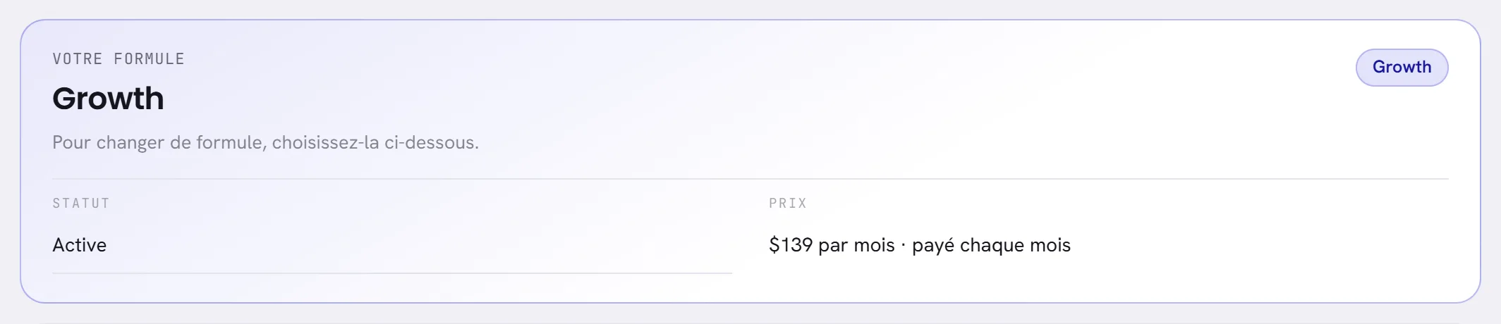 La carte Votre formule : le nom et le badge de la formule, son statut et son prix par mois.