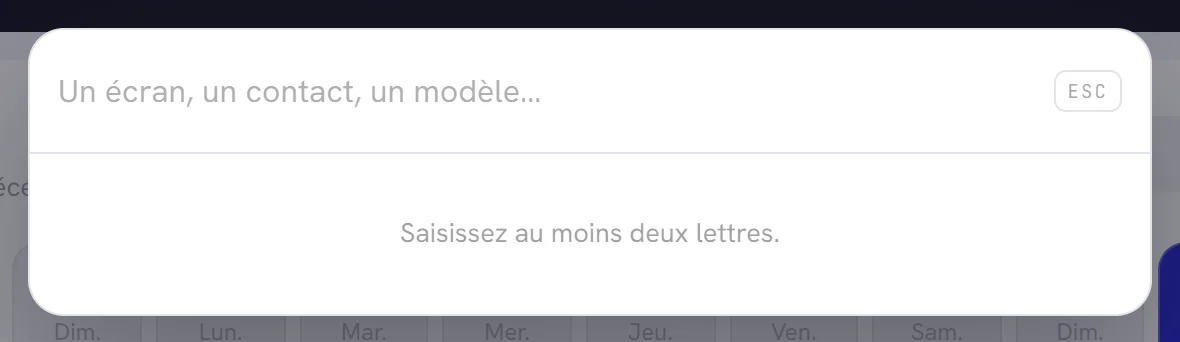 La zone de recherche, ouverte et vide, avec l’indication Saisissez au moins deux lettres.